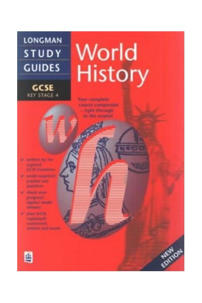 Longman GCSE Study Guide: World History New Edition (LONGMAN GCSE STUDY GUIDES)